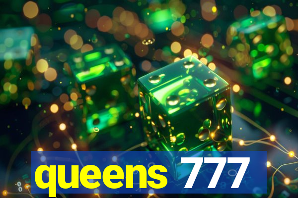 queens 777