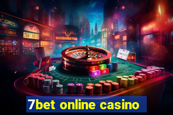 7bet online casino