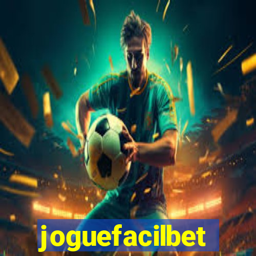 joguefacilbet