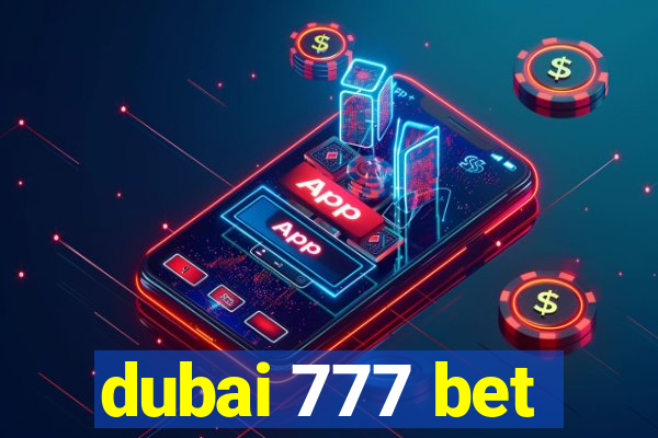 dubai 777 bet