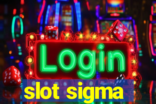 slot sigma