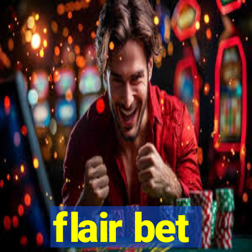 flair bet