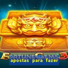 apostas para fazer com amigos