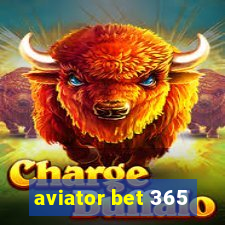 aviator bet 365