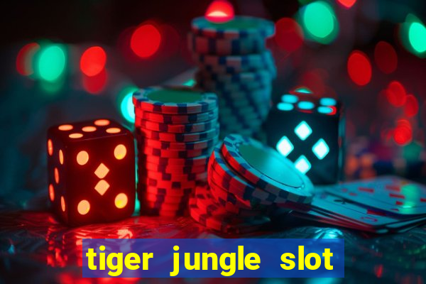 tiger jungle slot free play