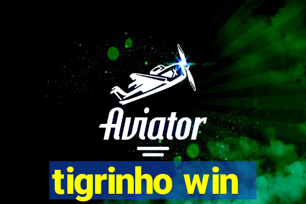 tigrinho win