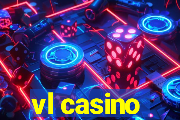 vl casino