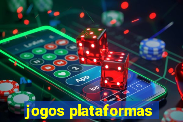 jogos plataformas