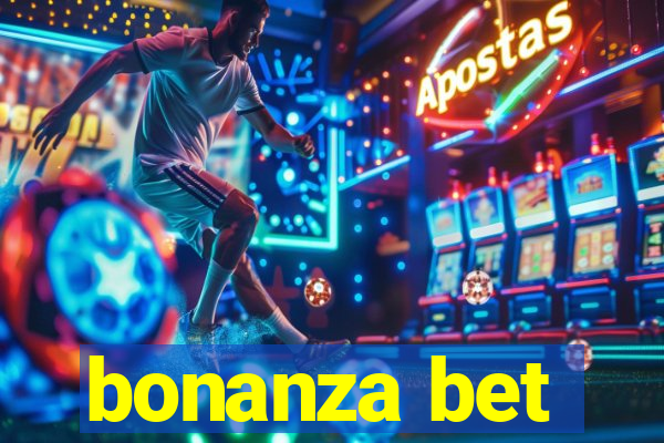 bonanza bet