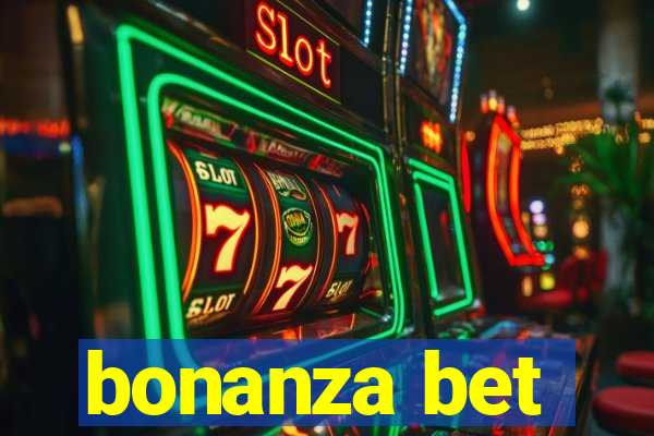 bonanza bet