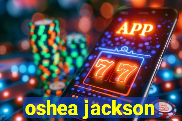 oshea jackson