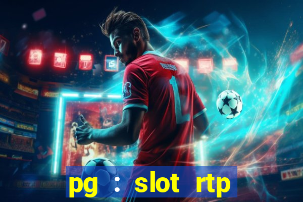 pg : slot rtp hacker site