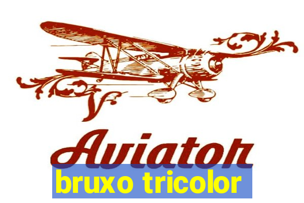 bruxo tricolor