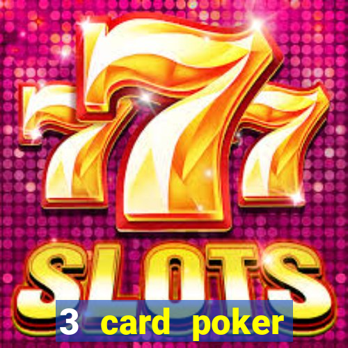 3 card poker online casino