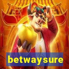 betwaysure