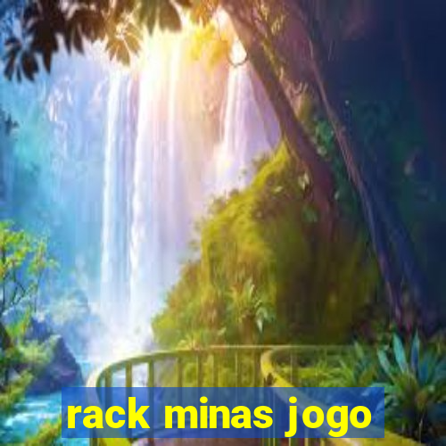 rack minas jogo