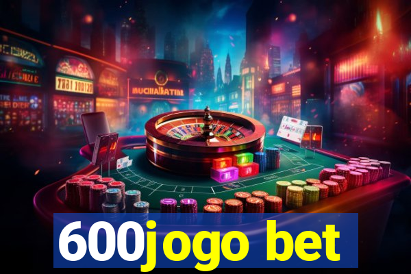 600jogo bet