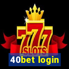 40bet login