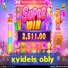 xvideis obly