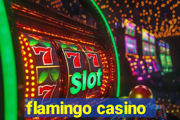 flamingo casino