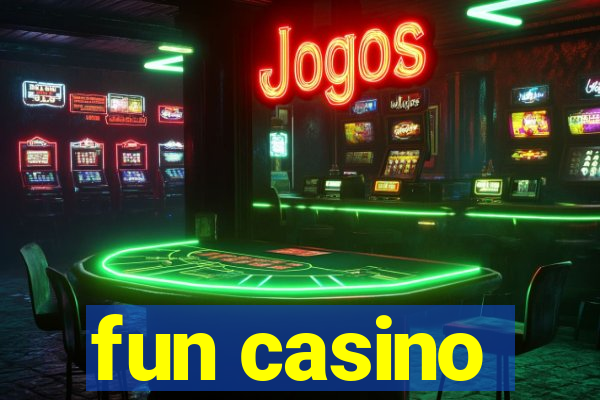 fun casino