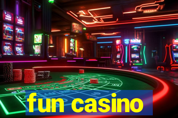 fun casino