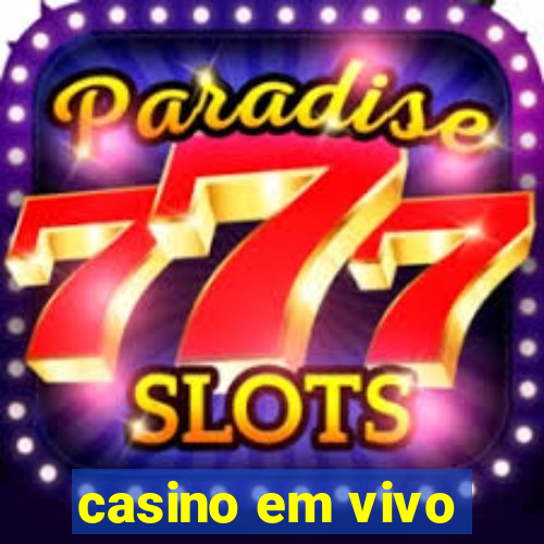 casino em vivo