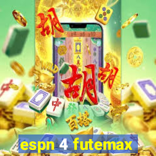 espn 4 futemax