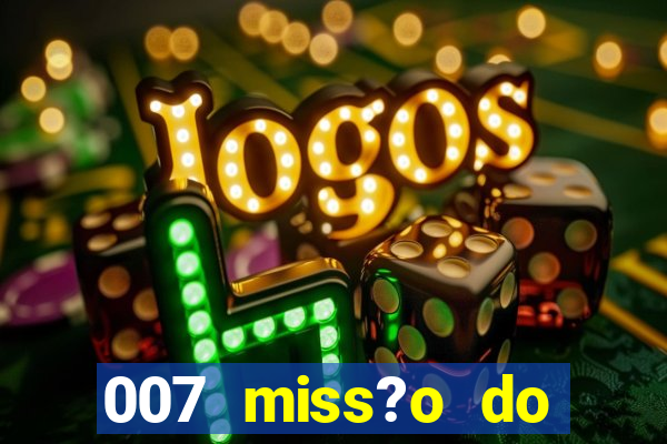 007 miss?o do casino como ganhar ps1