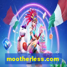 mootherless.com