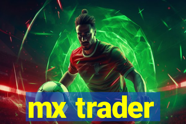 mx trader