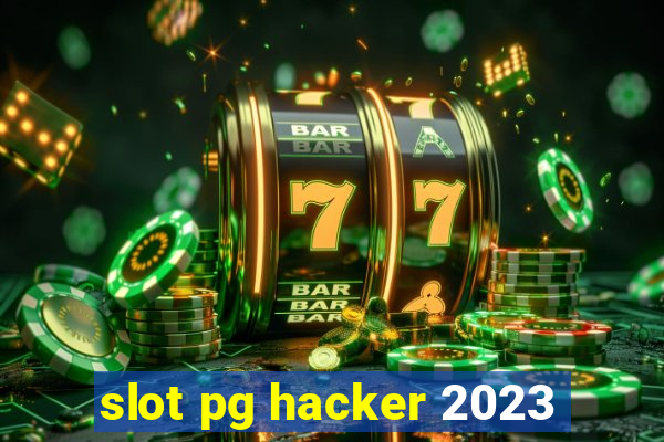 slot pg hacker 2023