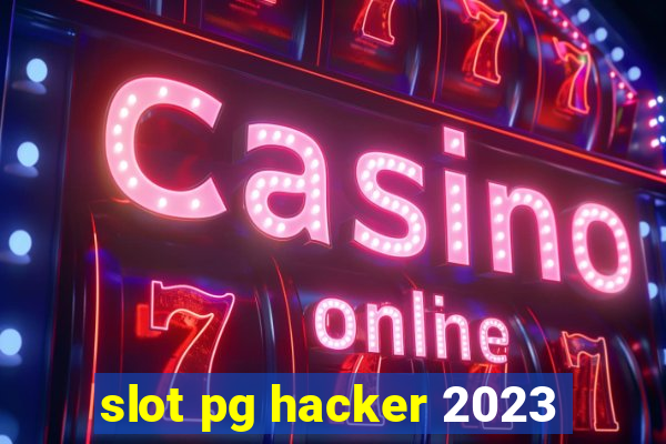 slot pg hacker 2023