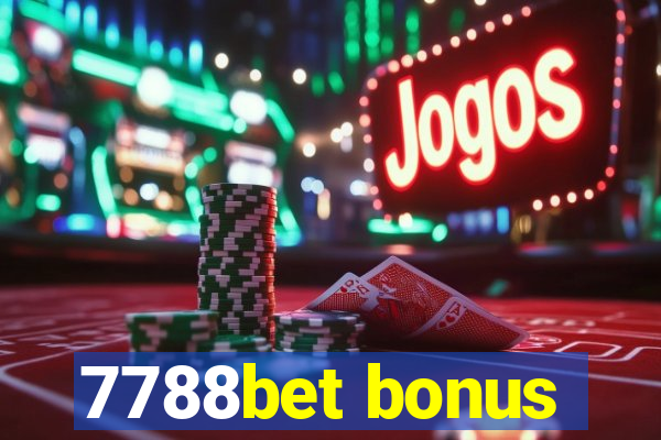 7788bet bonus