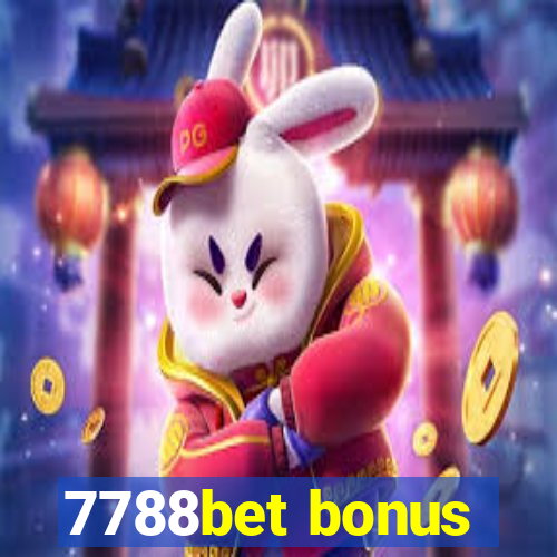 7788bet bonus