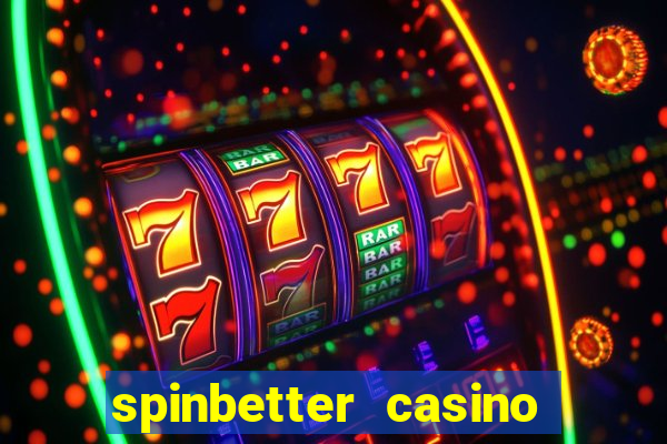 spinbetter casino no deposit bonus