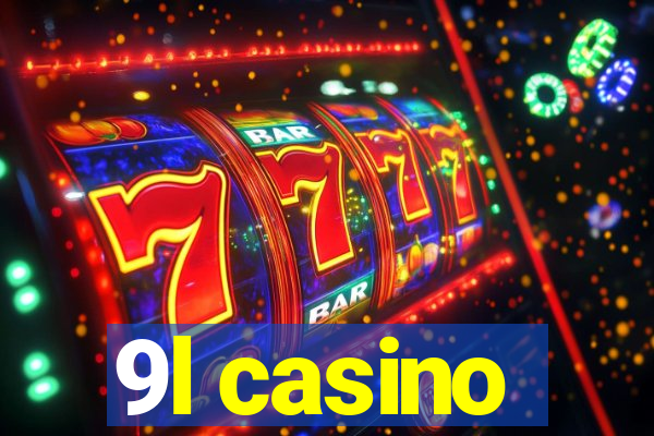 9l casino