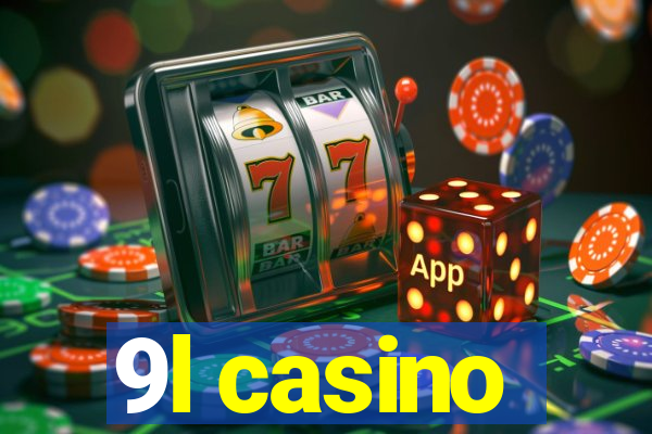 9l casino