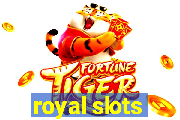 royal slots