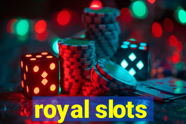 royal slots