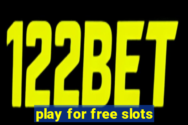 play for free slots