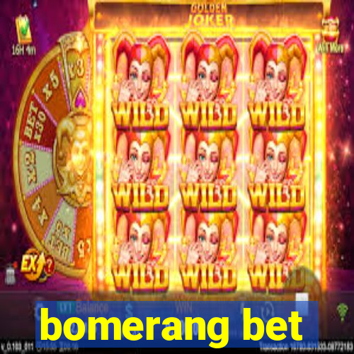 bomerang bet