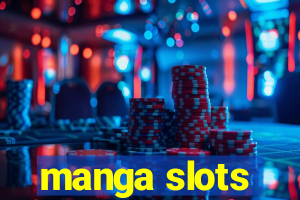 manga slots