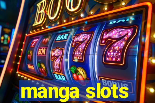 manga slots