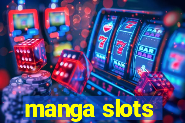 manga slots