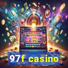 97f casino