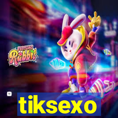 tiksexo