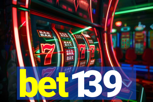 bet139