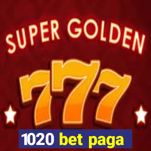 1020 bet paga