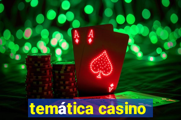 temática casino